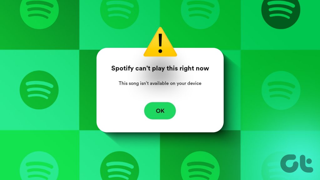 Top Ways to Fix ‘Spotify Can’t Play This Right Now’ Error