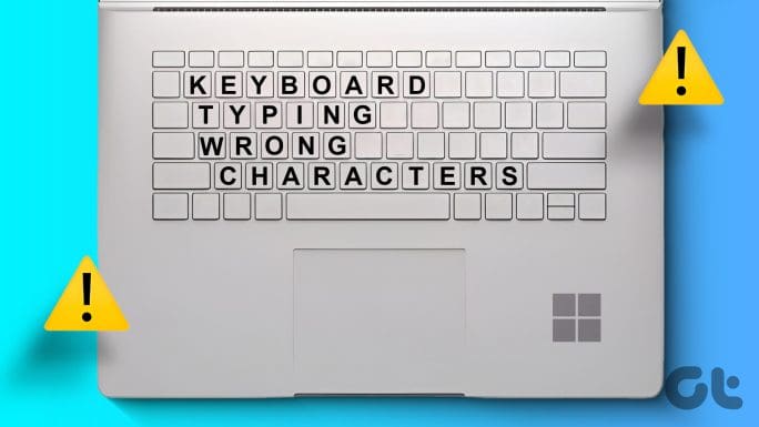 Top 4 Fixes for Keyboard Typing Wrong Characters in Windows 11 ...