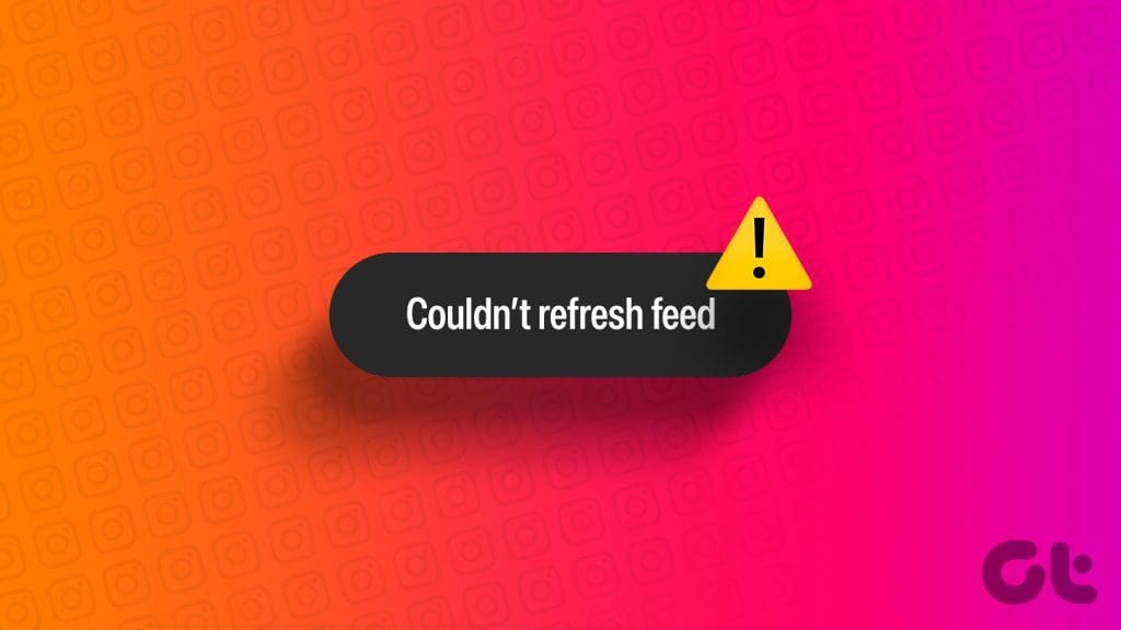 Top_N_Ways_to_Fix_Instagram_Couldnt_Refresh_Feed