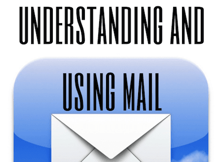 Understanding Mail