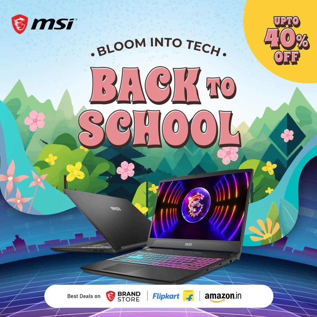 Upgrade your tech gear this academic session with the ‘back to school offers by MSI