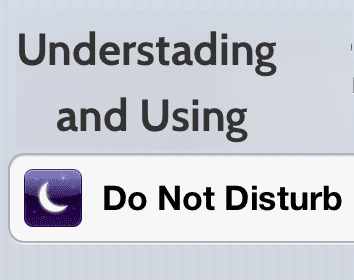 Using Do Not Disturb