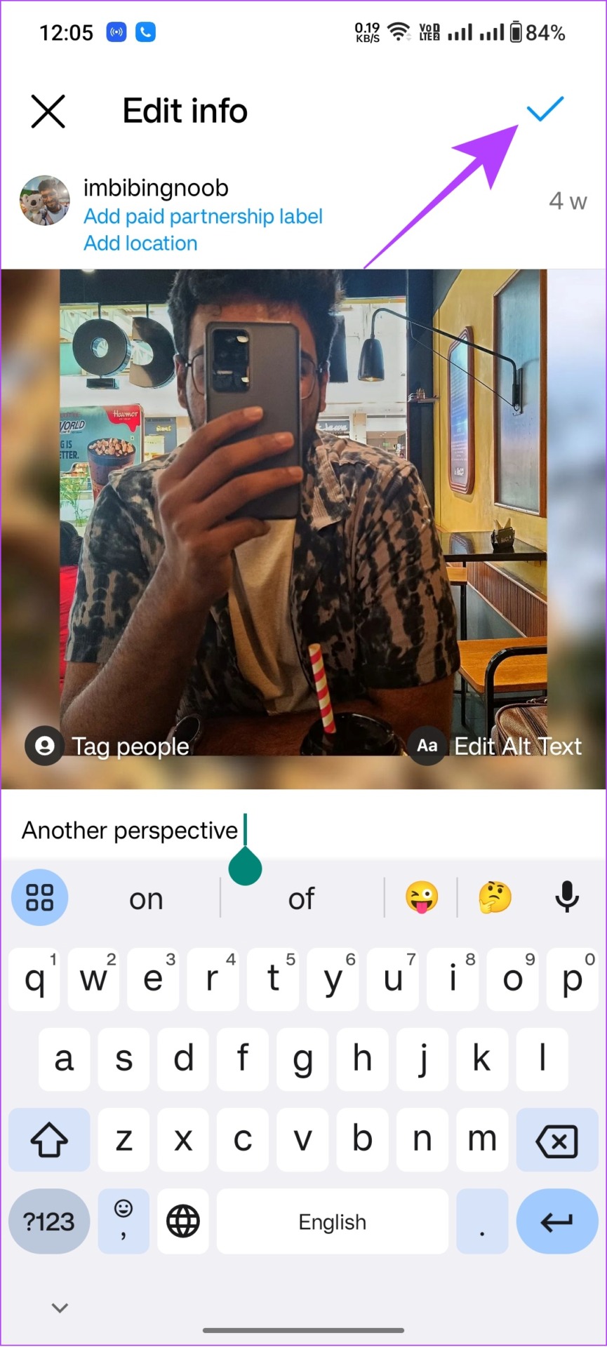 add captions and tap the check mark on Instagram on Android