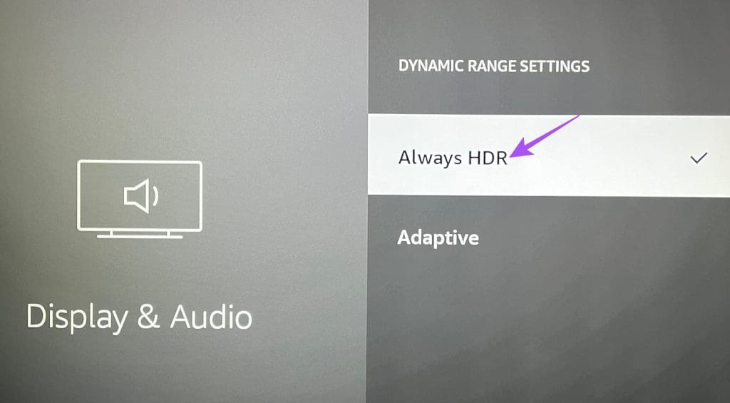 always HDR fire tv 4k