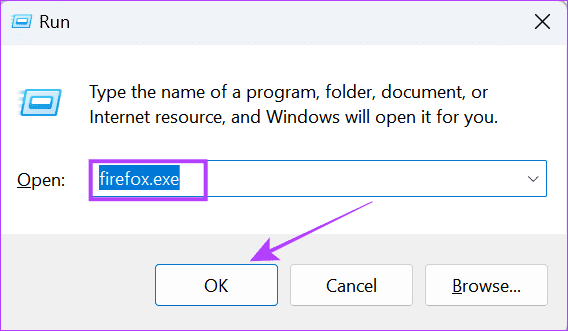 choose firefox and then click OK