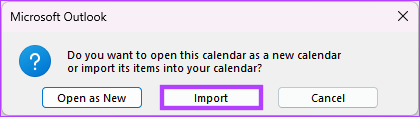click Import to add the exported Google Calendar to Outlook