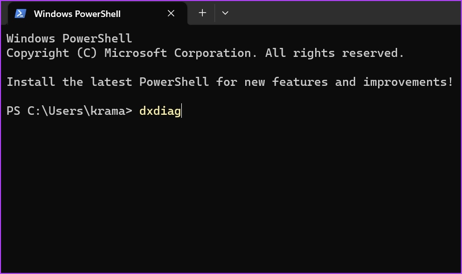 typing dxdiag in PowerShell