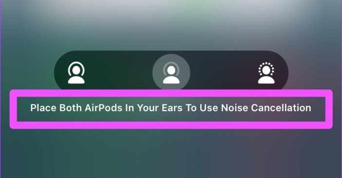 Fix airpods not switching noise cancellation 20