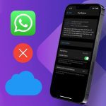 Top 6 Ways to Fix WhatsApp Not Backing Up to iCloud