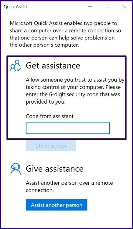 Guide to using quick assist on windows 10 step 6