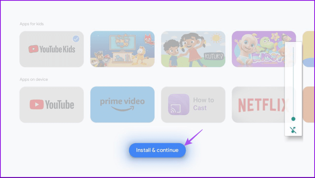 install and continue apps for kids google tv