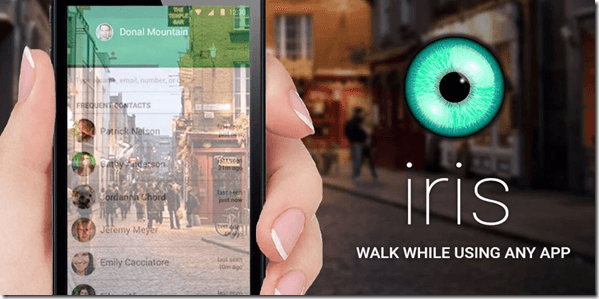 Iris Walk While Using Any App