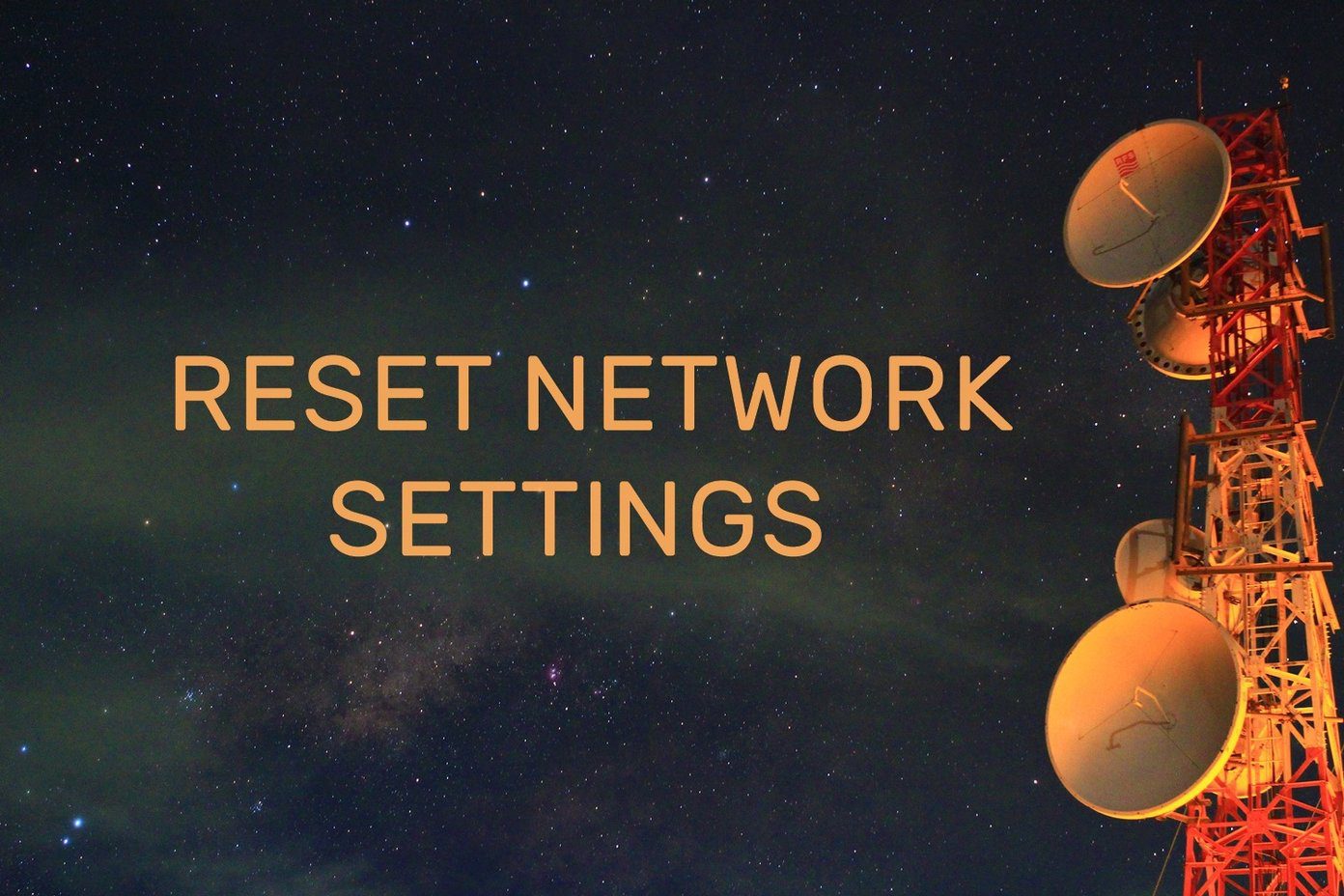 Reset Network Settings Android Ipad Iphone Fi