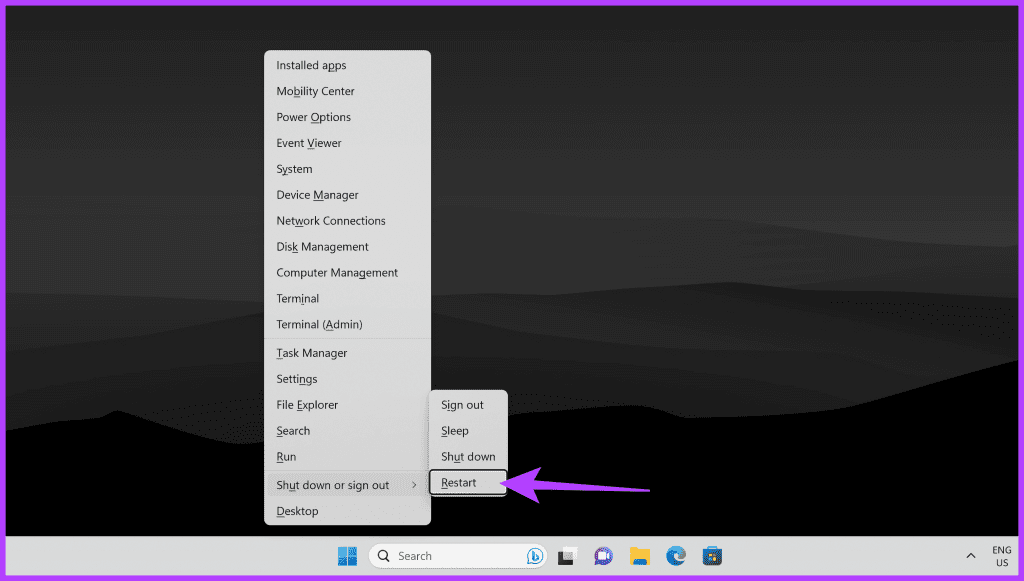 right click on the Start icon in the Taskbar navigate to Shut down or sign out and then click on Restart
