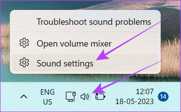 right click the sound icon and choose sound settings