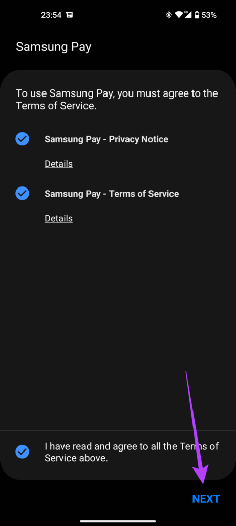 Agree to Samsung Pay terms and conditions