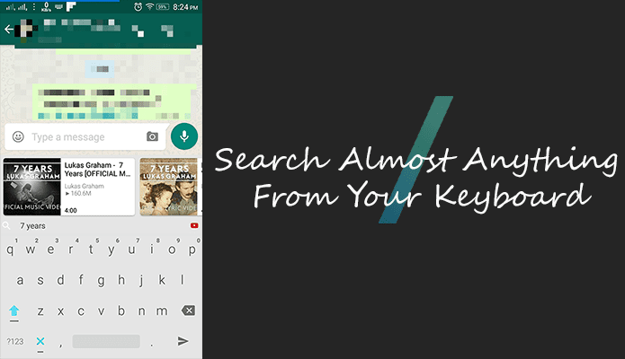 Search Almost Anything From Android Keyboard